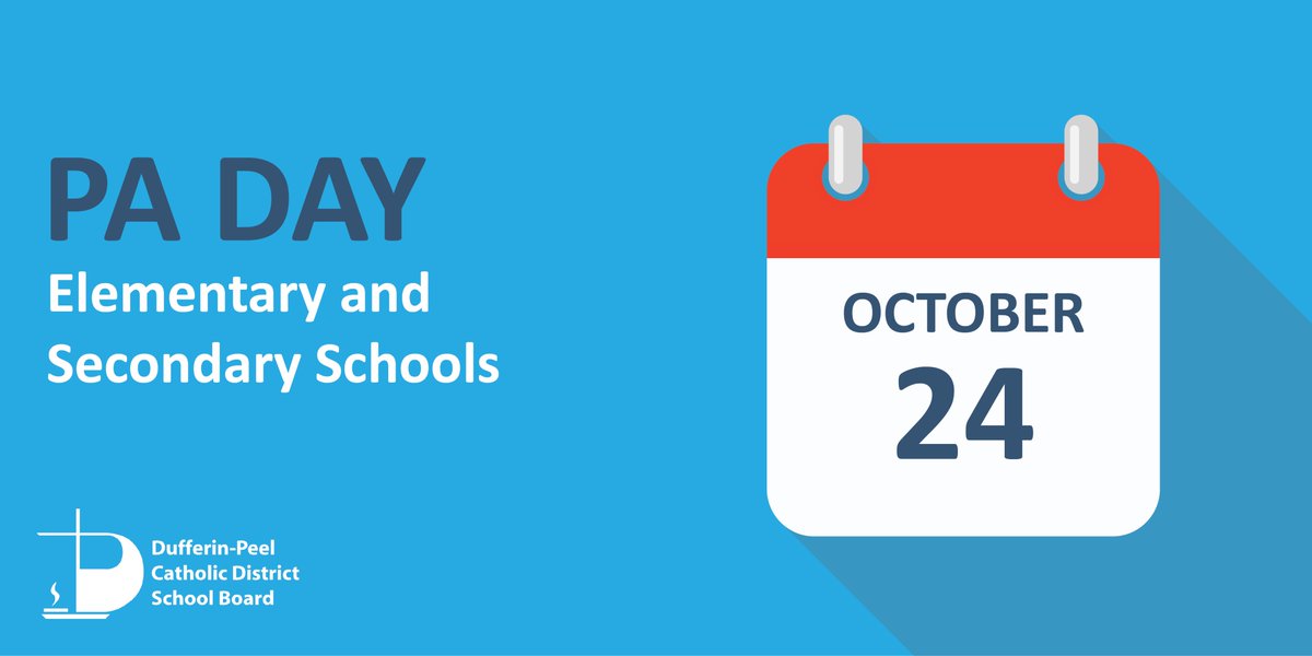 REMINDER: Monday, October 24 is a PA Day for elementary and secondary schools. There will be no classes for elementary and secondary students.

📅School Year Calendar: dpcdsb.org/schools/school…