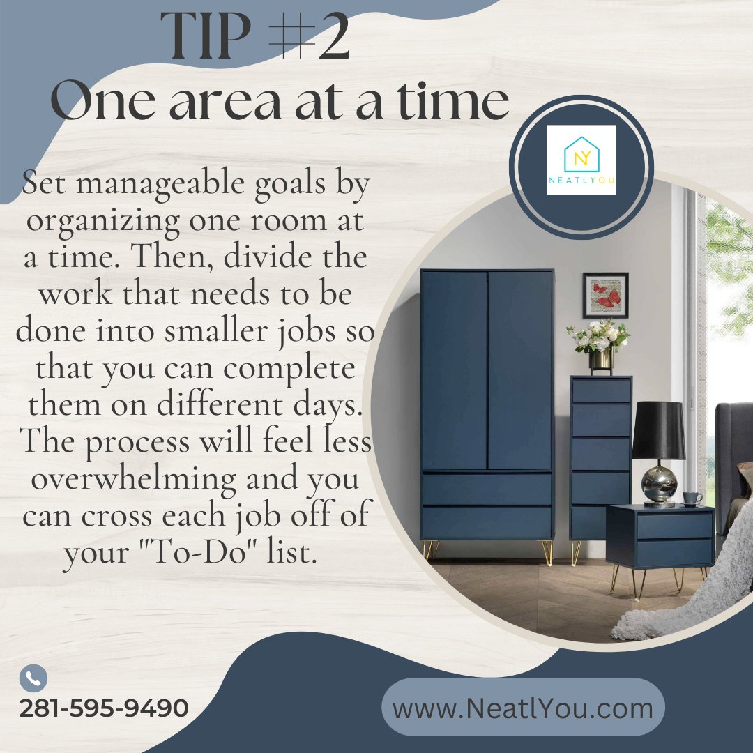 Set manageable goals by organizing one room at a time. Then, divide the work that needs to be done into smaller jobs so that you can complete them on different days. The process will feel less overwhelming and you can cross each job off of your "To-Do" list.