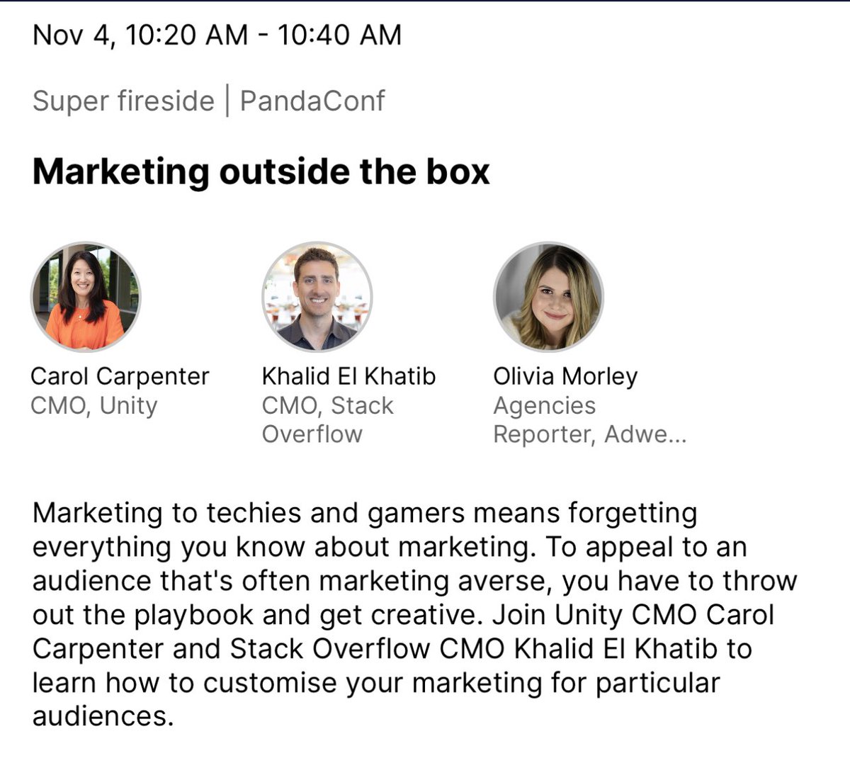 _oliviamorley's tweet photo. Next: Nov. 4 from 10:20-10:40 AM—@unitygames CMO @carol_carolling and @StackOverflow CMO @kmelkhat will join me on the PandaConf stage to talk about what marketing to techies and gamers taught them about how to customize marketing to particular audiences. ✨ https://t.co/DcHpLSoGmJ