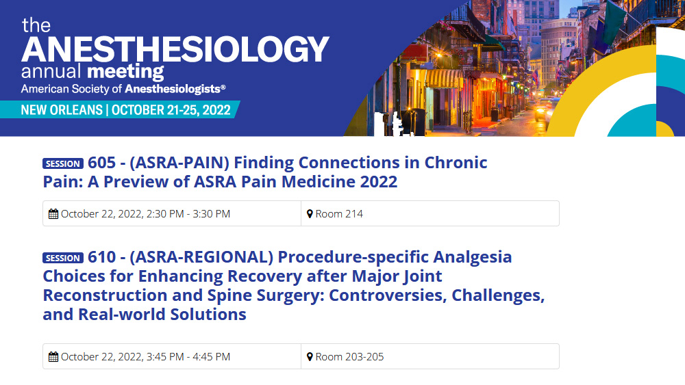 ASRA_Society's tweet photo. Don't miss these ASRA Pain Medicine panels on Saturday! Join us at 2:30 pm for an update of the top findings presented at #ASRAFALL21 & #ASRAFALL22, and at 3:45 pm for a discussion on #regionalanesthesia and multimodal analgesia regimens relevant in 2022. #ANES22 @ASALifeline https://t.co/NbLzDCNHqY
