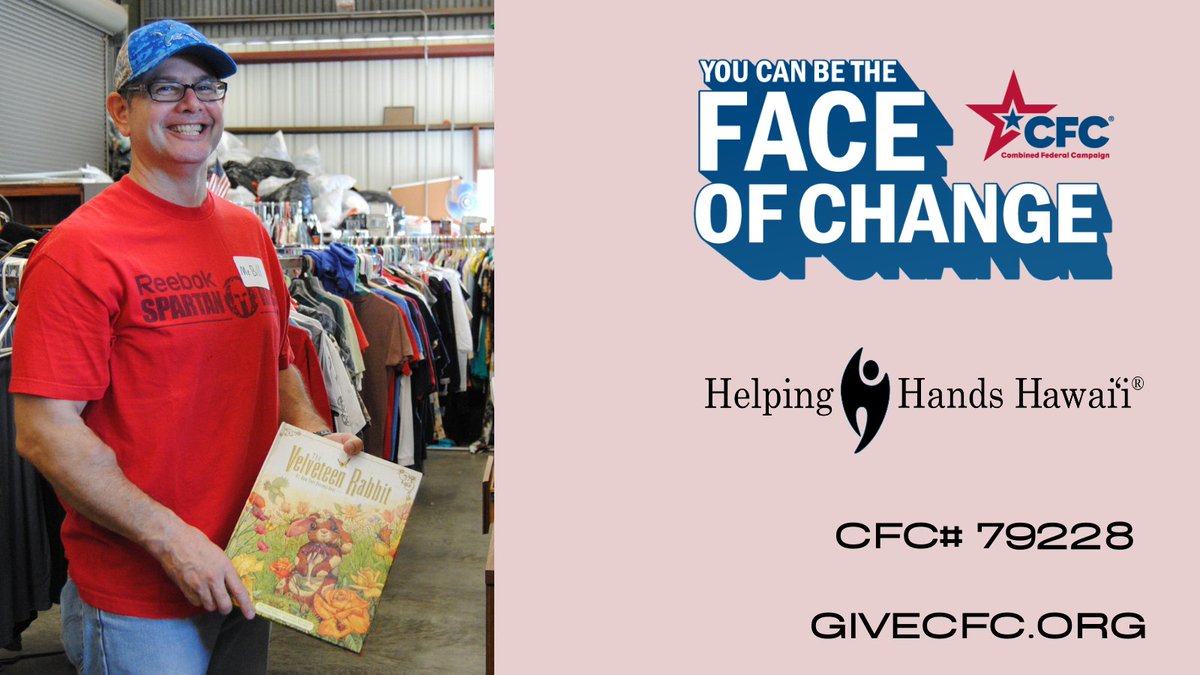 Are you a Federal employee, retiree, postal worker or military personnel? Be the Face of Change for people who need critical social services when you give through the @CFC. Donate at GiveCFC.org and use our CFC #79228 #GiveCFC #cfchawaii