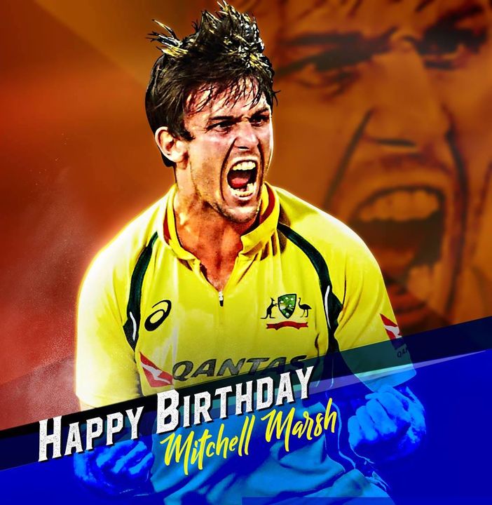 Happy birthday to Mitchell Marsh. 