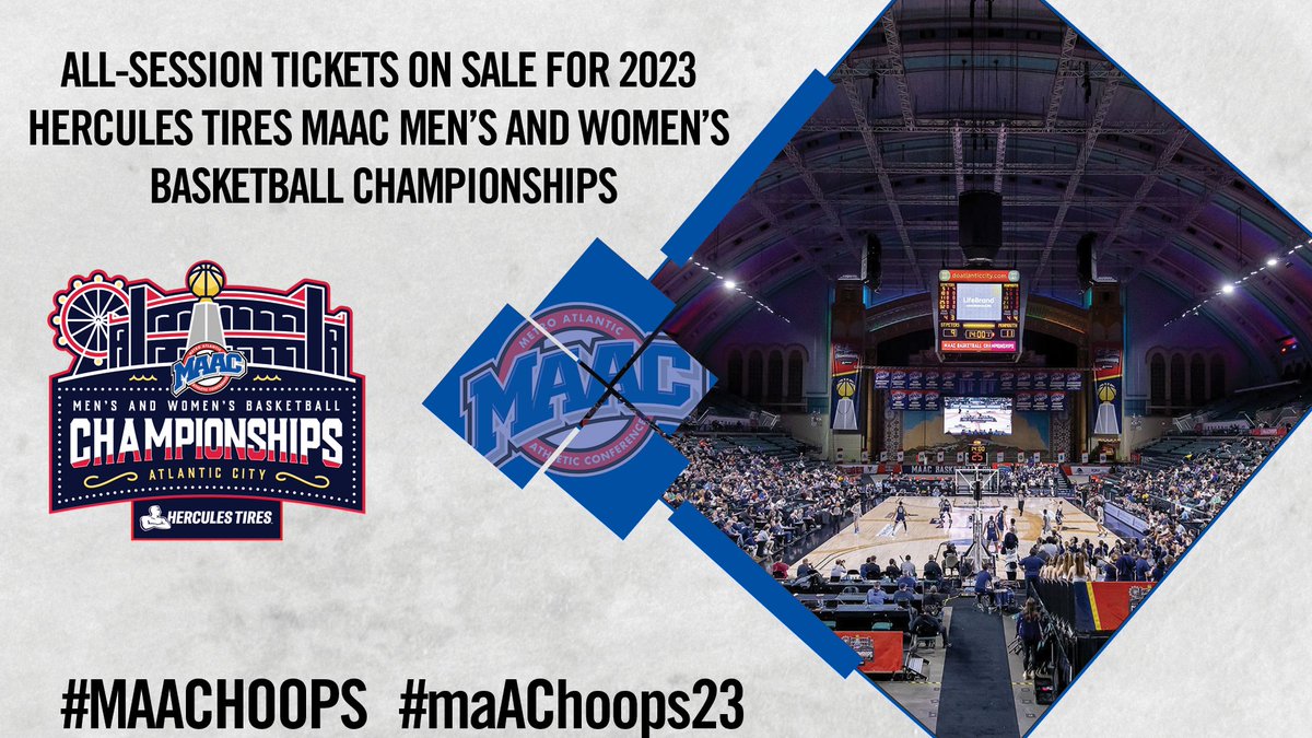 All-Session Tickets on Sale for 2023 @HerculesTires #MAACHoops Men’s and Women’s Championships 📰: bit.ly/3MLzuaJ 🎟: bit.ly/3TiFc69 #MAACHoops x #maAChoops23