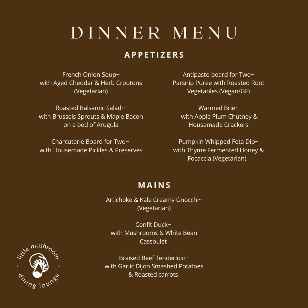 Join us for dinner service tonight and tomorrow from 5-9. Here is our menu: