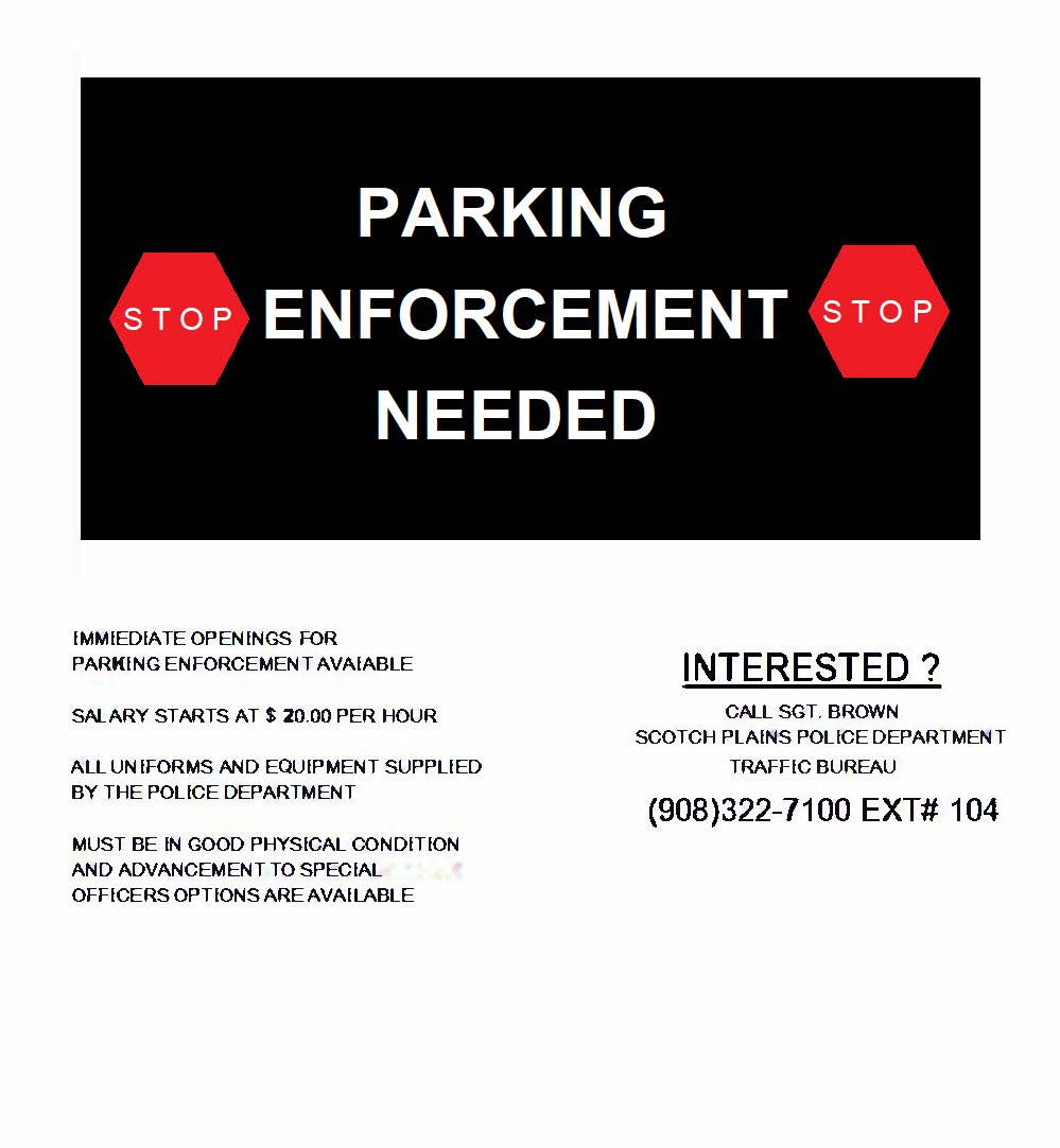 Scotch Plains PD (@scotchplainspd) on Twitter photo We are looking for qualified candidates to become Parking Enforcement Officers. If you are interested, please contact Sgt. Brown of the Scotch Plains Traffic Bureau, (908) 322-7100 ext. 104, or email at: j.brown@scotchplainspd.org. We are looking for qualified candidates to become Parking Enforcement Officers. If you are interested, please contact Sgt. Brown of the Scotch Plains Traffic Bureau, (908) 322-7100 ext. 104, or email at: j.brown@scotchplainspd.org.