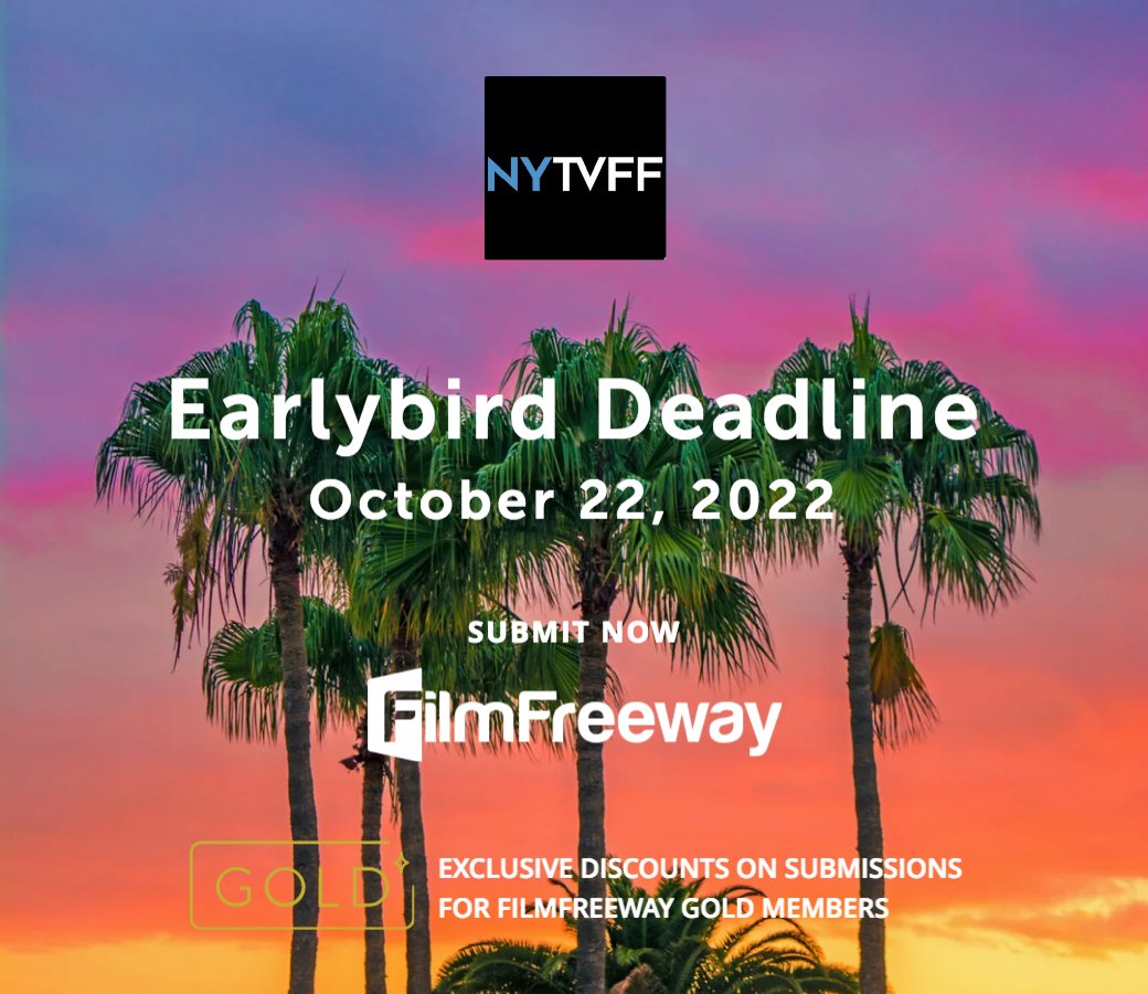 Two days left before Earlybird Deadline!
Take advantage of this 21% discount code: 21NYTVFF23 
filmfreeway.com/NYTVFF