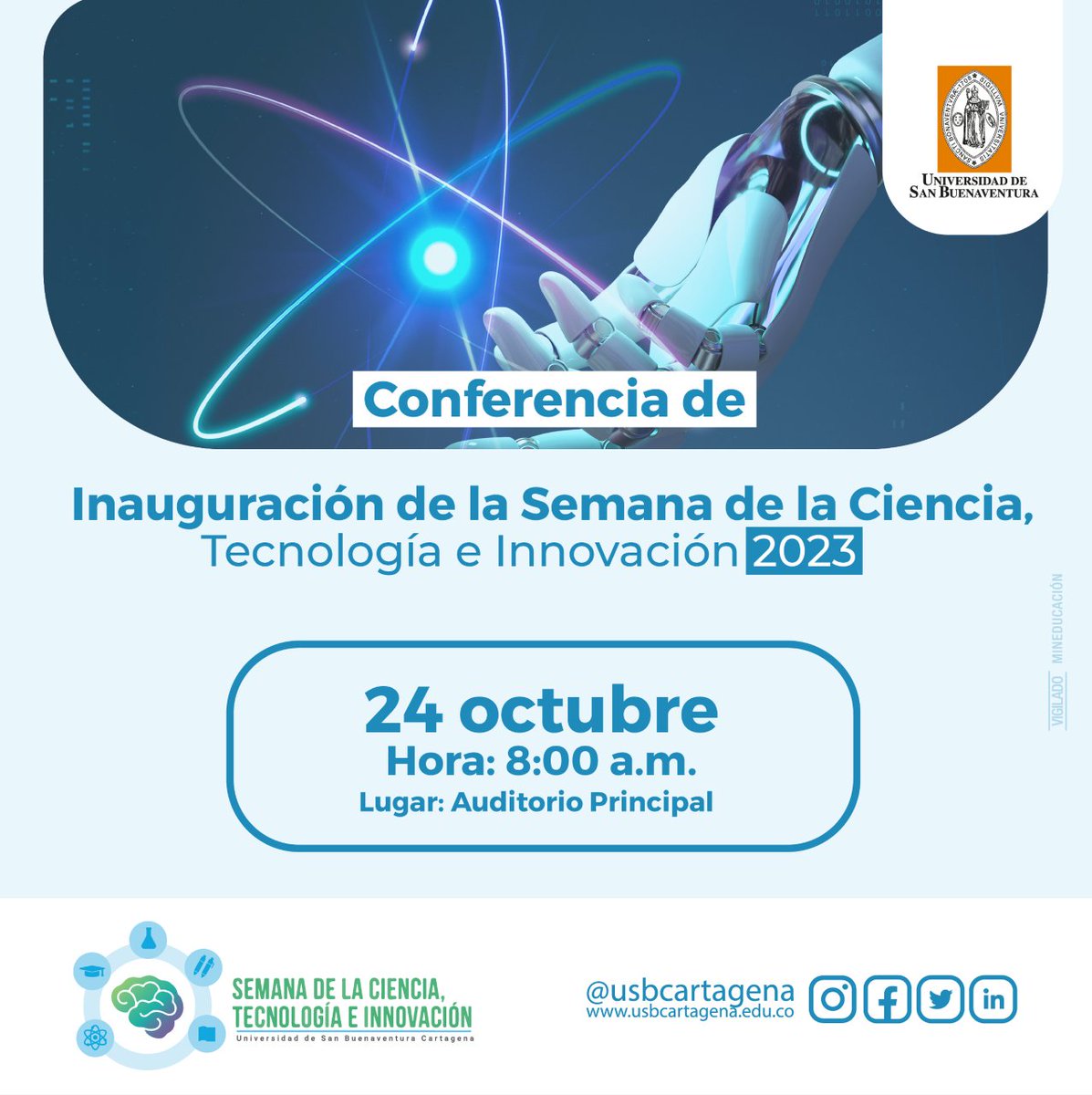 usbcartagena's tweet photo. Comunidad Bonaventuriana, les invitamos a participar de la Semana de la Ciencia, Tecnología e Innovación, asiste a la Conferencia Inaugural el próximo Lunes 24 de Octubre, en el Auditorio Principal San Francisco de Asís.
#EventosUSB #InformaciónUSB https://t.co/vOHAiDO8hT