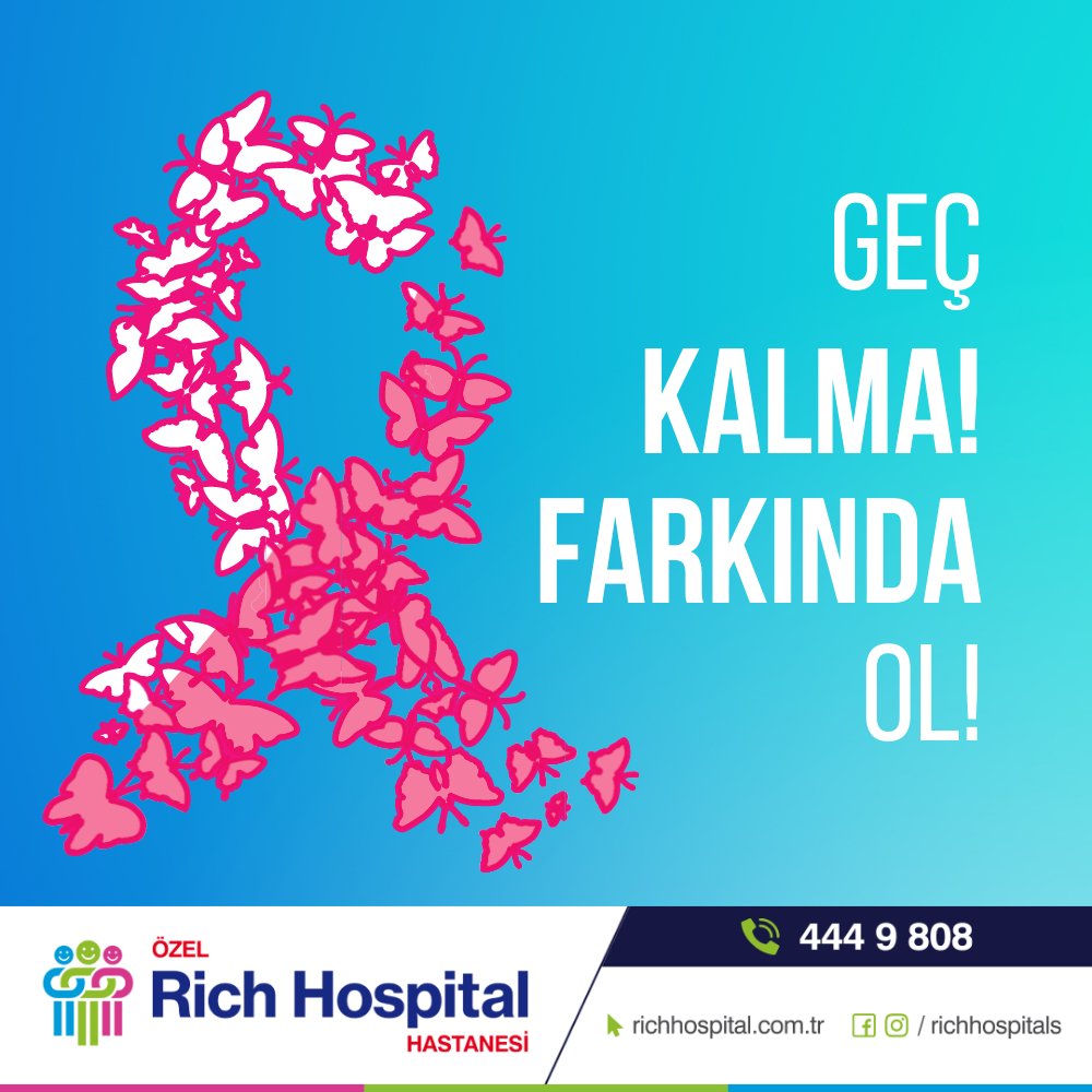 Geç kalma! farkında ol! #memekanserifarkındalığı #memekanserifarkındalıkayı #richhospital