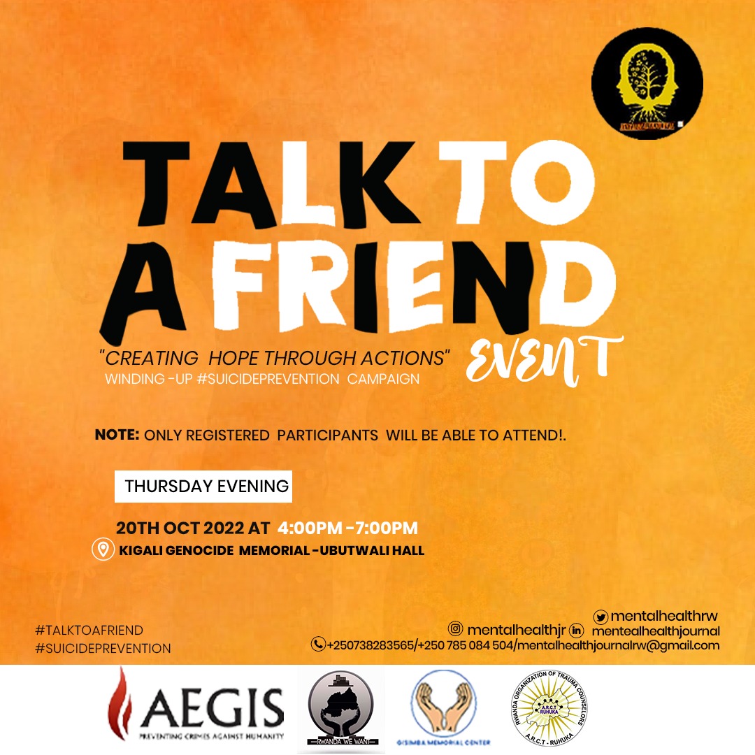 MentalHealthRw's tweet photo. This evening marked the closing of #suicideprevention campaign in an event entitled "TALK TO A FRIEND".
With co-organizing @Aegis_Trust plus collaboration with @rwandawewant @ARuhuka @GisimbaI ,the event has managed to host over 100 participants include youth& representives. https://t.co/6FMVc6EkPM