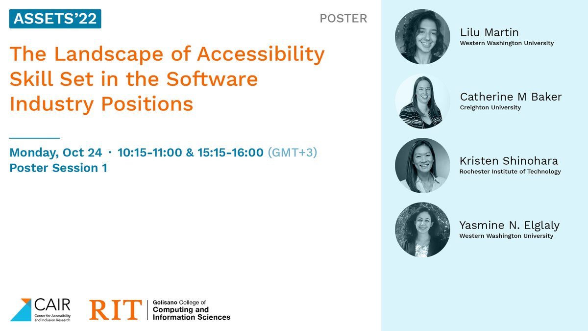 #ASSETS22 Paper 2 of 11

Title: The Landscape of Accessibility Skill Set in the Software Industry Positions

Authors on Twitter: <a href="/catiembaker/">Catie Baker</a>, <a href="/kristenshino/">Dr. Kristen Shinohara</a>, <a href="/YasmineElGlaly/">Yasmine Elglaly</a>