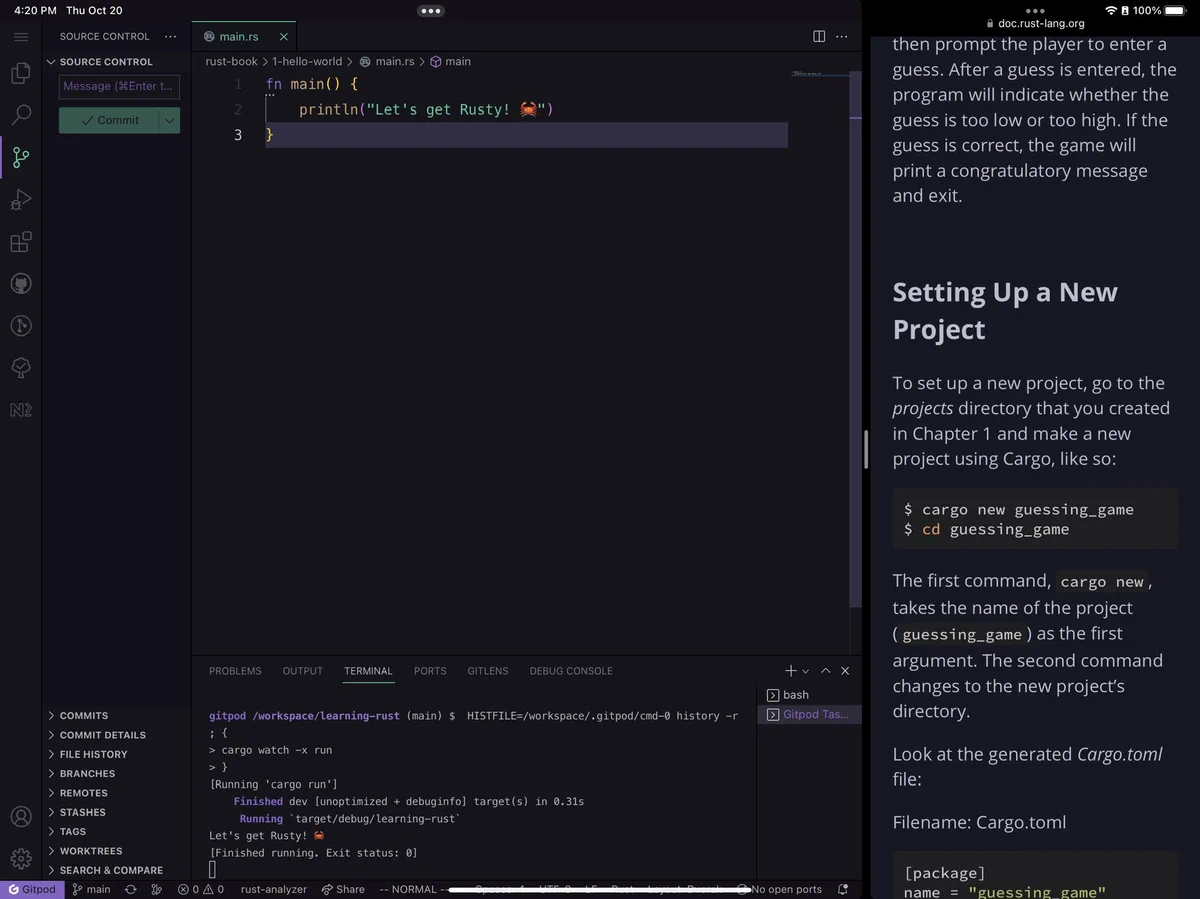 A screenshot from an iPad showing VS Code with a Rust program that outputs “Let’s Get Rusty! 🦀” to the screen on the left 2/3 and the Rust book on the right 1/3.