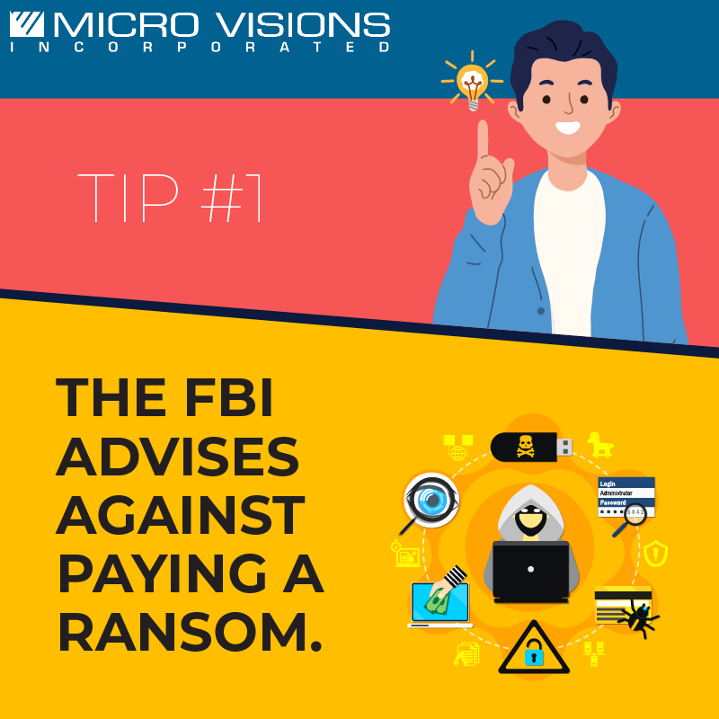MicroVisions's tweet photo. #CybersecurityAwarenessMonth2022 Tip #1: If possible, don't pay #ransomware  attackers. The likelihood that you'll get your files back as promised is slim, and it encourages more attacks. https://t.co/uPTWD8xkd1