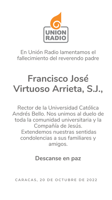 MundoURWeb's tweet photo. Unión Radio se une al duelo de la comunidad ucabista y la Compañía de Jesús por el fallecimiento del reverendo padre Francisco José Virtuoso Arrieta S.J. https://t.co/FScC2brVKR