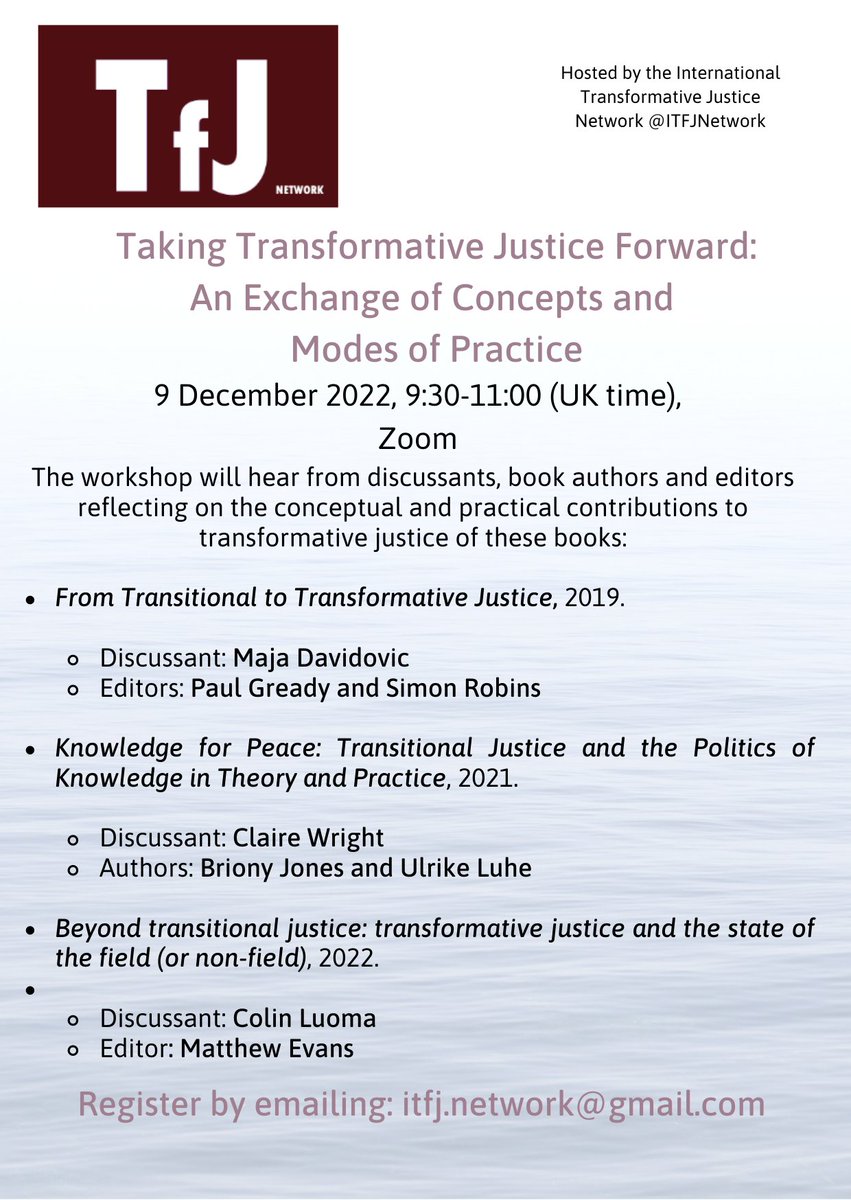 Online workshop: 'Taking Transformative Justice Forward: An Exchange of Concepts and Modes of Practice' You can sign up for the workshop by emailing us at itfj.network@gmail.com