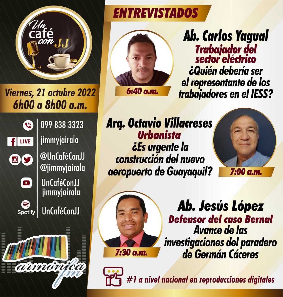 Mañana en <a href="/UnCafeConJJ/">Un Café con JJ</a> tendremos a los siguientes invitados: Carlos Yagual, Octavio Villacreses y <a href="/AbJesusLopez/">Jesús Alberto López Cedeño</a>. Los esperamos desde las 06:00 por <a href="/SomosArmonica/">Solo Lindas Canciones</a> y todas nuestras redes sociales.