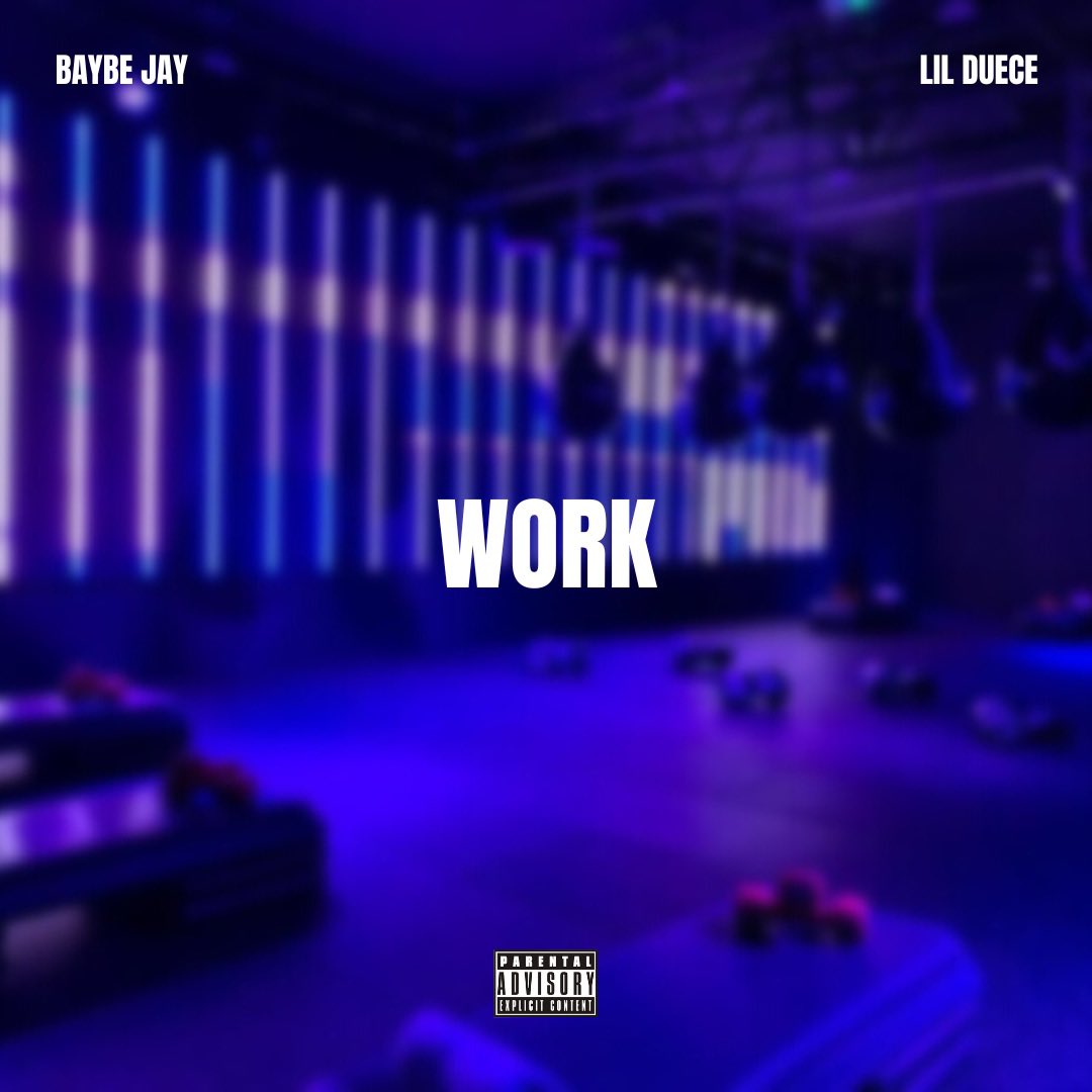Work : out now on all platforms 
linktr.ee/baybejay