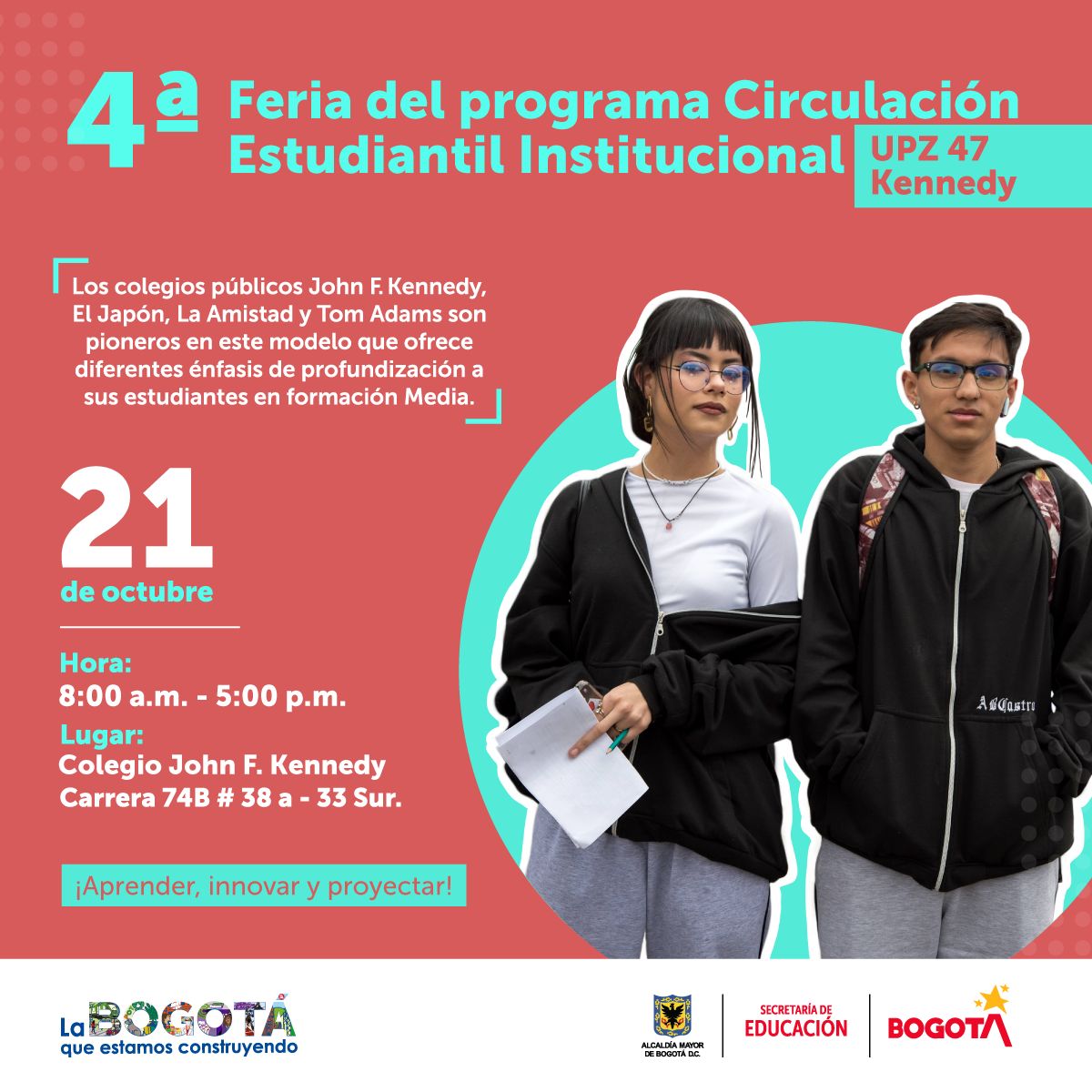 Educacionbogota's tweet photo. 📢¡Ey estudiantes de 9° y Comunidad Educativa de los colegios El Japón, Jhon F. Kennedy, La Amistad y Tom Adams! 
 
La Feria del Programa Circulación Escolar Interinstitucional será muy pronto y están cordialmente invitados/as a dar sus primeros pasos hacia su proyecto de vida. https://t.co/APylik3fyj