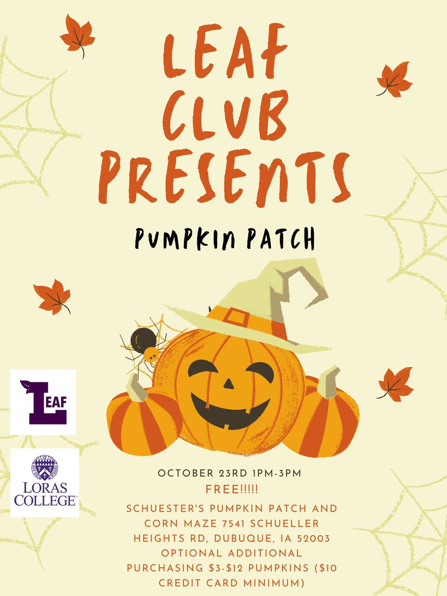 LorasLEAF's tweet photo. Join LEAF club for our annual pumpkin patch trip!! Contact katelyn.matthew@loras.edu for a ride 💚 https://t.co/rIZ9weDoAI