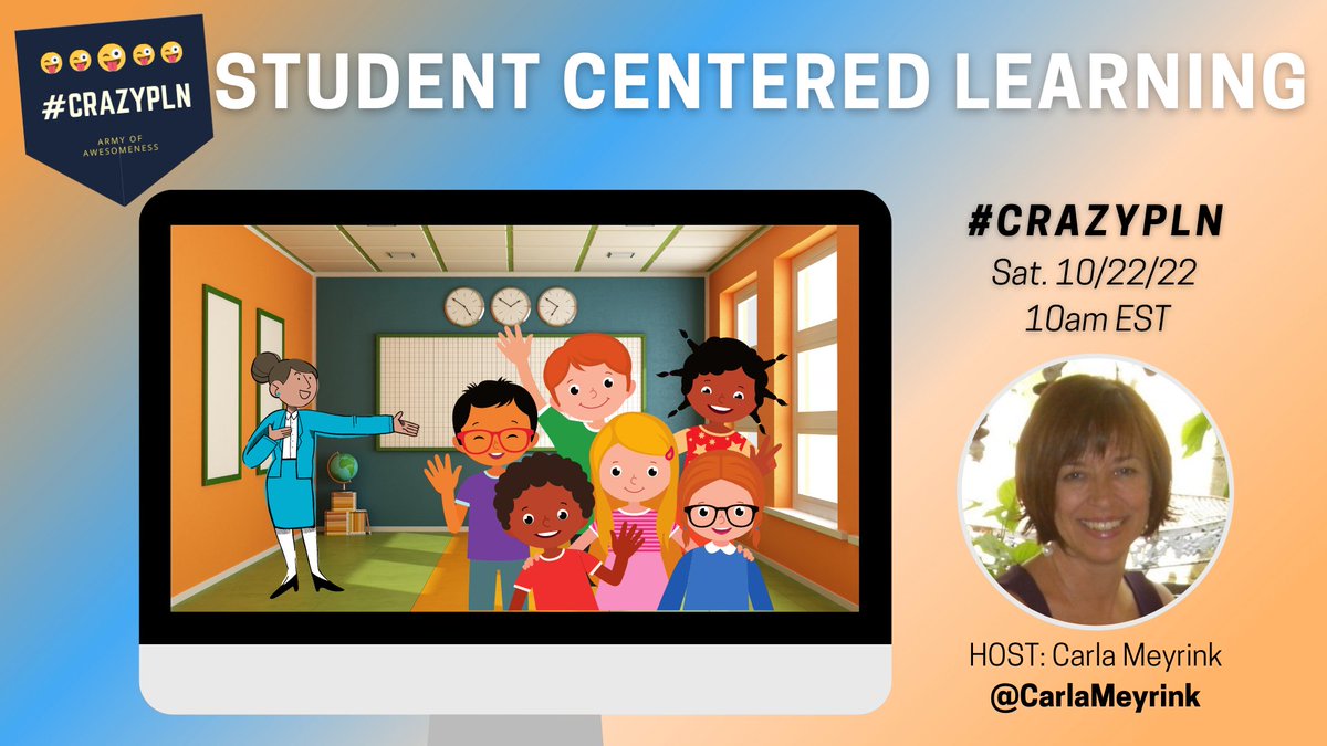 Join our #CrazyPLN chat this Sat at 10am EST! Guest host: @CarlaMeyrink !!! Topic: Student Centered learning