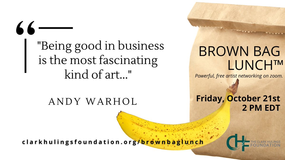 Join us for powerful, free, #artist #networking Fri, Oct 21st at 2 PM EDT. Register &amp; get your zoom link: clarkhulingsfoundation.org/brownbaglunch #art #peersupport #entrepreneur #artbusiness #andywarhol  #brownbaglunch #empoweringartists
