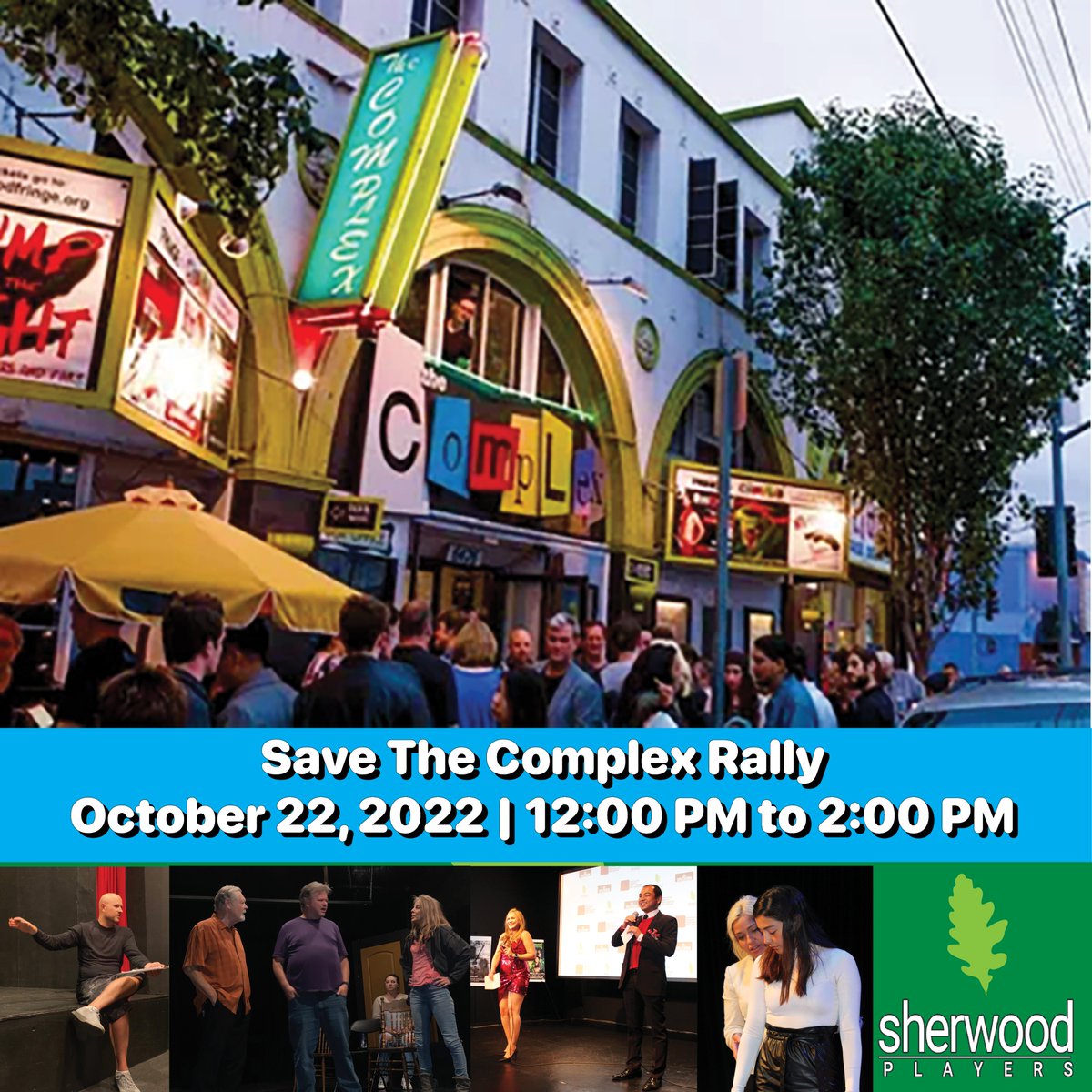 SherwoodPlayers's tweet photo. "Save The Complex Rally" this Sat Oct 22nd | 12pm - 2pm. The rally will include speeches from those who have experienced this gem in Hollywood. The combined forces from our community including @WeMakeMovies will be there. Hope to see u there too. #savethecomplex #powertotheartist https://t.co/Idka5MgzDB