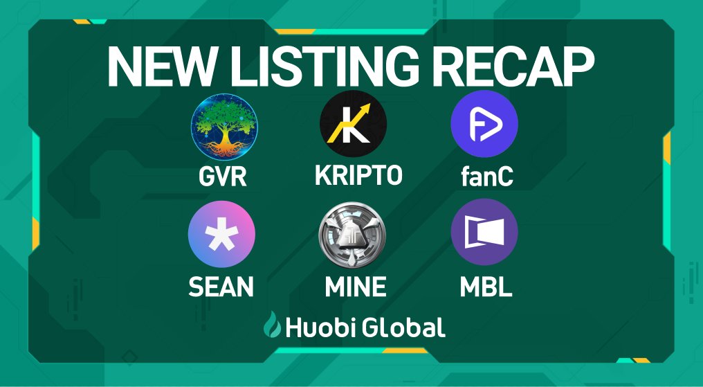 #Huobi 🚀New Listing Recap:

🔥 $GVR <a href="/GroveToken/">GroveCoin Official</a> 
🔥 $KRIPTO <a href="/kriptokoin/">Kriptokoin</a>
🔥 $fanC @FANCNFT
🔥 $SEAN <a href="/Starfish_Fi/">Starfish Finance ( 🐻⛓️ , ⭐️ , 💙 )</a> 
🔥 $MINE <a href="/spacemineio/">SPACEMINE</a> 
🔥 $MBL <a href="/moviebloc/">MovieBloc - Independent Film Platform</a> 

🙌Trade on Huobi.com