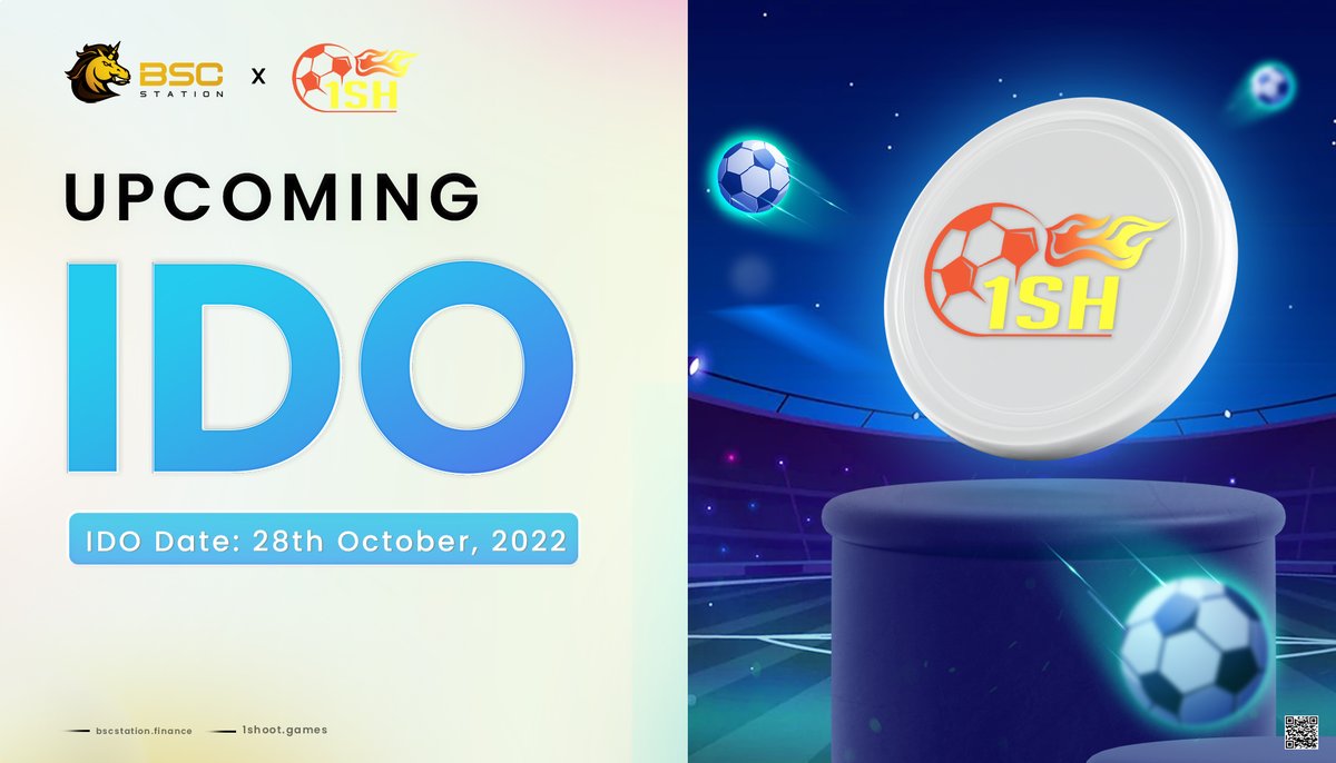 📣Dear value community, we are happy to inform a new Play-to-Earn  football game project: @1shootgame will have its Initial DEX Offering on BSCStation on 28 Oct

📕IDO Details: bscstation.substack.com/p/new-football…

#BSCS #BSCStation