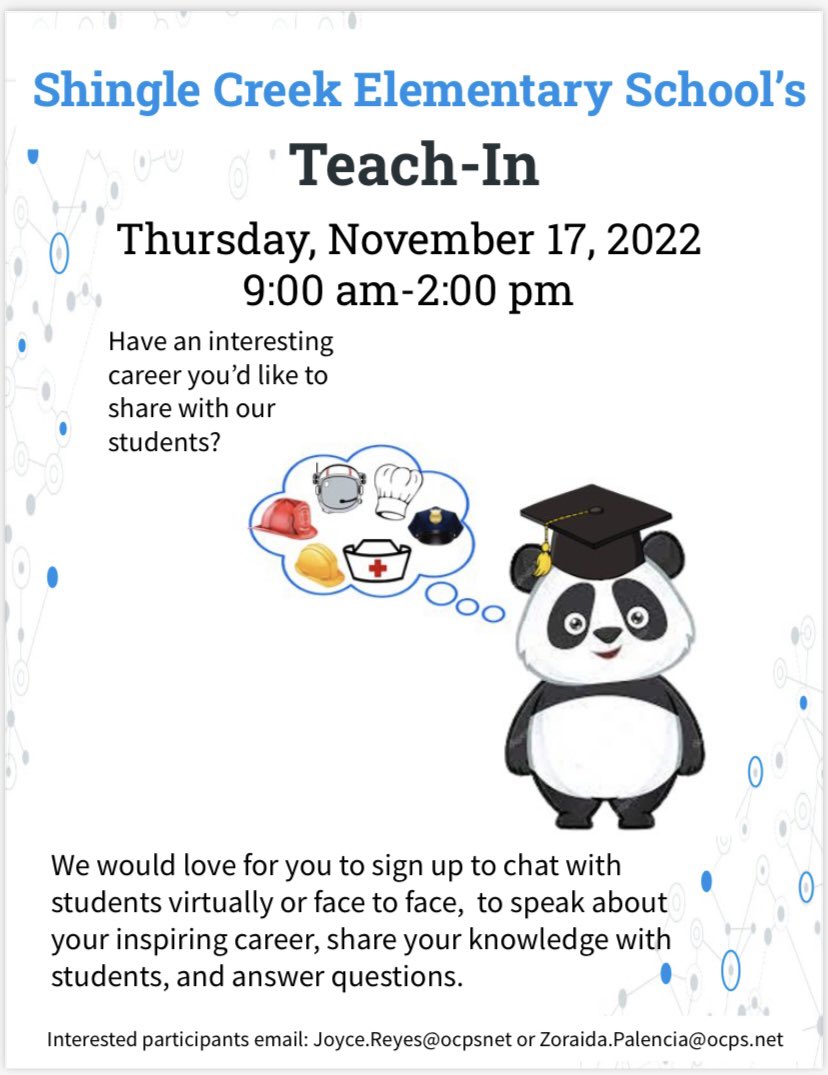 Teach-In will be on November 17, 2022. If anyone is interested in being a guest speaker <a href="/Shingle_Creek/">Shingle Creek OCPS</a> , please message or email me a convenient time for you. This is a very exciting day for the students! It is a day filled with real world experiences 🐼🌎 Thank you 💙