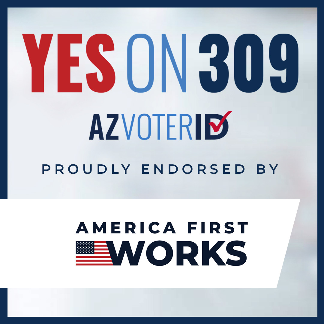 AZVOTERID's tweet photo. Thank you @America1stWorks for endorsing #YESon309! We appreciate your support! https://t.co/IAsi1GtcE7