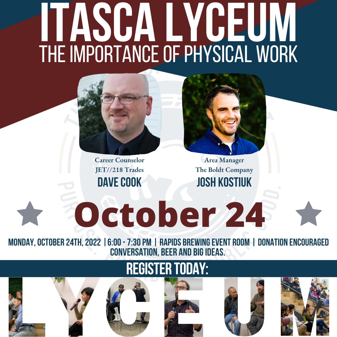 UWay1000Lakes's tweet image. The #ItascaLyceum brings together people from our region for conversations about big ideas. Join the @LyceumMovement tonight for a discussion on the importance of physical work, featuring Dave Cook of @218Trades and Josh Kostiuk of @TheBoldtCo. 

RSVP: bit.ly/itascalyceumoc…