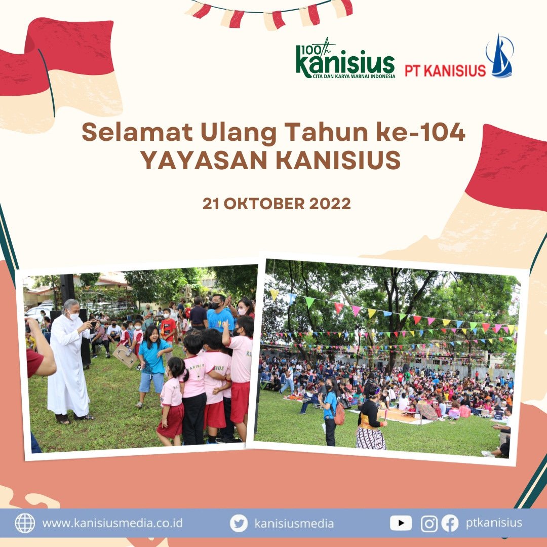 kanisiusmedia's tweet photo. Segenap Keluarga Besar PT Kanisius Mengucapkan 
Selamat Ulang Tahun ke – 104 Yayasan Kanisius

#yayasankanisius #104yayasankanisius  #penerbitkanisius #bukukanisius  #penerbit #kanisius #books #bookstagram #book #buku #bukukeren #tokobuku #indobooklovers  #100tahunkanisius https://t.co/XZ6lCZutZL