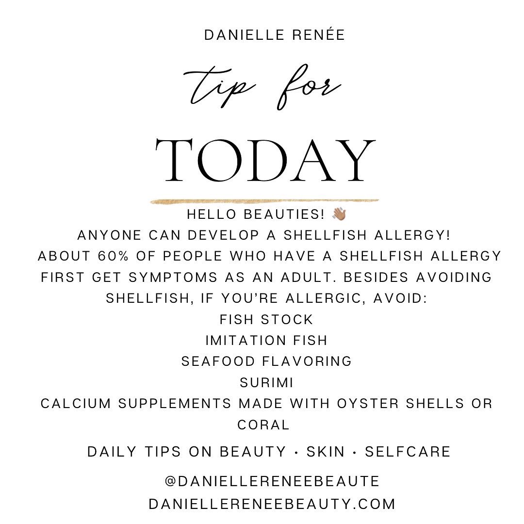 dani_dials's tweet image. It’s very common for adults to suddenly become allergic to shellfish. See blog for more ingredients to avoid: daniellereneebeauty.com/post/adult-she…

#tipoftheday #selfcaretips