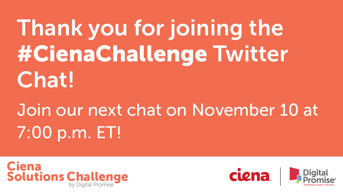 DigitalPromise's tweet photo. Thank you for joining our #CienaChallenge Twitter chat and thanks to Monica Burns @ClassTechTips for moderating with us!

Join our next chat on November 10 at 7 p.m. ET! https://t.co/MXnFWEMc6a