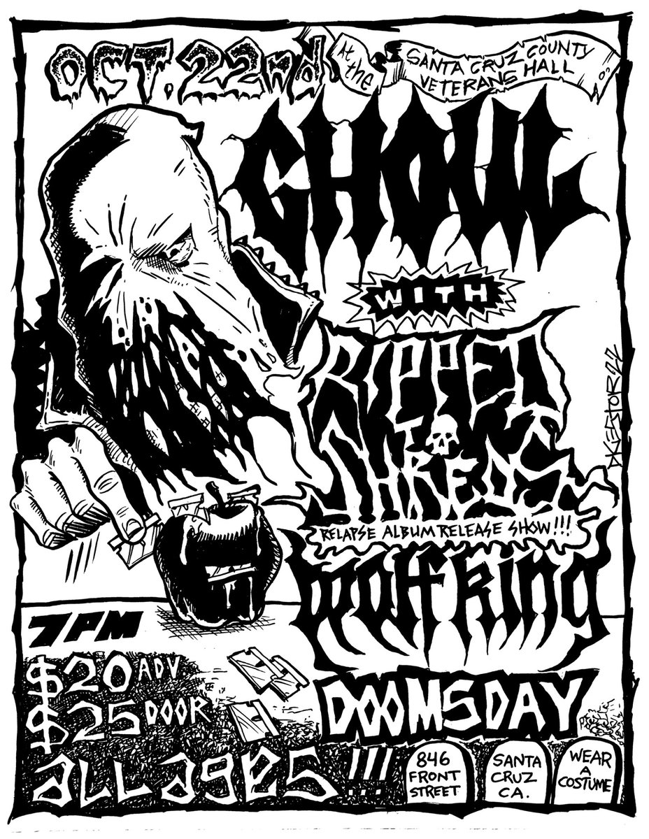do you want one of those sold out tricolor merge splatter LPs? do you want to see me shred on stage wearing a nickelback shirt with a cowboy hat?? do you want to just hear some sick fucking thrash, death, and deathrash? then get your ass to santa cruz this saturday