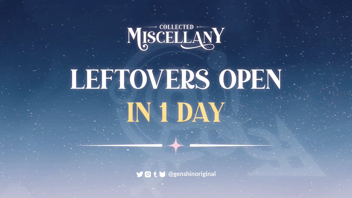 💫LEFTOVER SALES OPEN IN 1 DAY💫

Leftover sales for Collected Miscellany will be opening on the 21st of October, 12pm CDT (GMT-5), less than a day from now! We hope you're ready! 😉✨