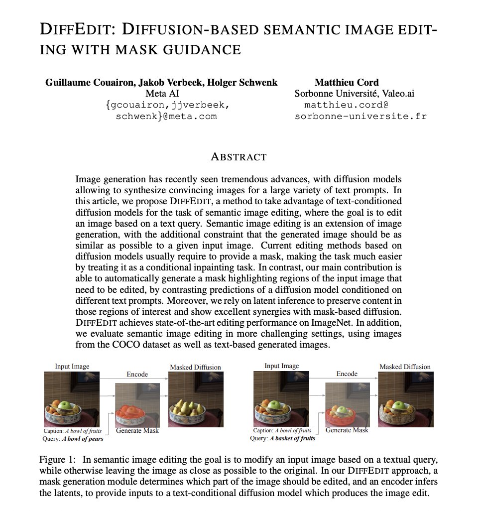 DiffEdit: Diffusion-based semantic image editing with mask guidance
abs: arxiv.org/abs/2210.11427