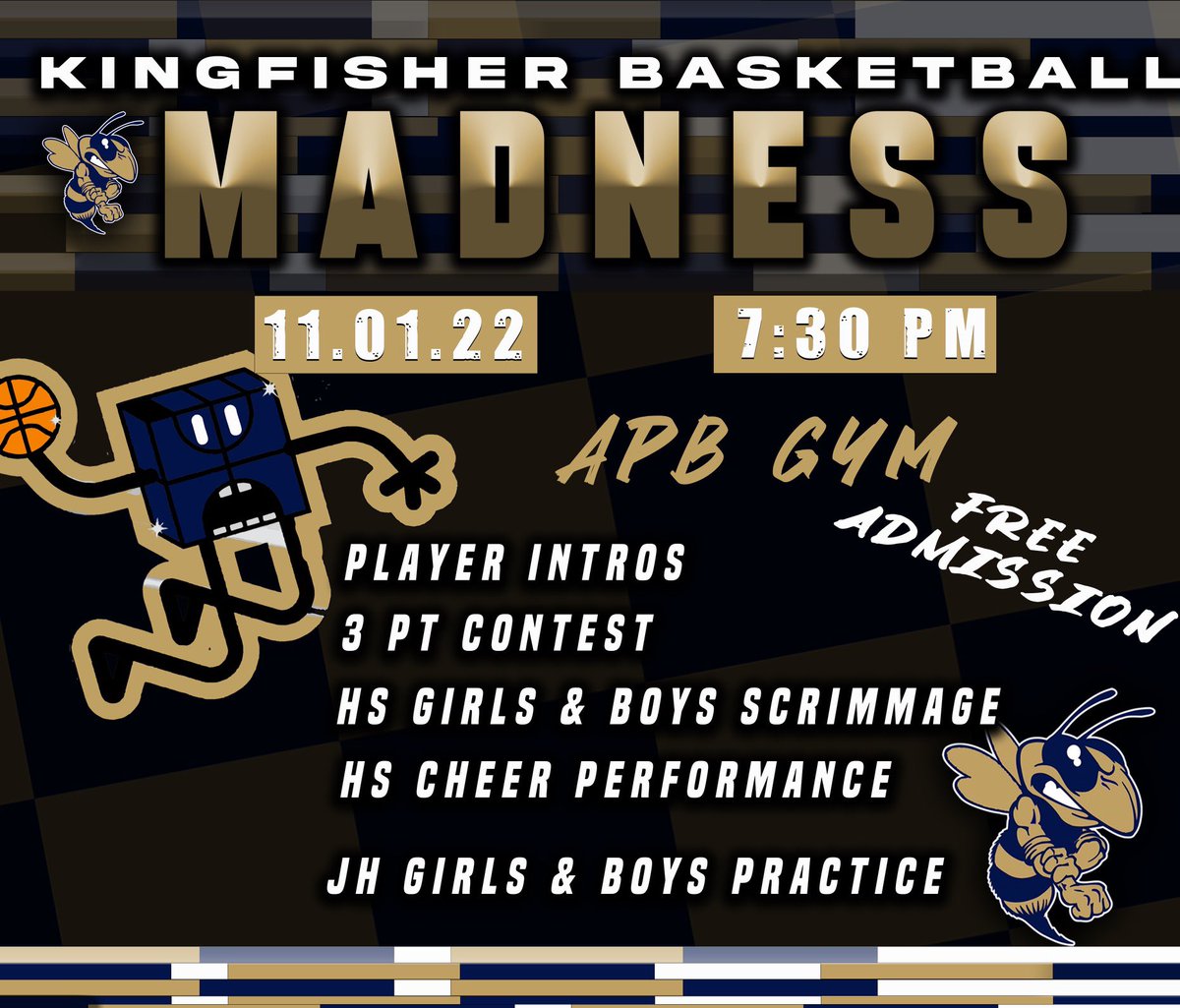 🚨KINGFISHER BASKETBALL MADNESS 🚨Come check out our Girls and Boys basketball programs November 1st at 7️⃣:3️⃣0️⃣pm 🏀 🐝 You’ll have an opportunity to meet our players, watch the 3 Point Contest, High School Girls and Boys Scrimmage, JH practice, and Cheer Performance.