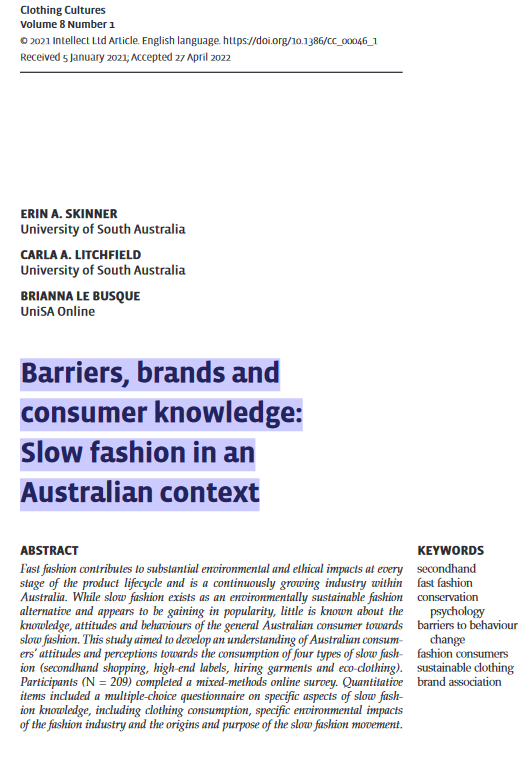 erinskinner__'s tweet photo. Very happy to finally share my first publication, based on my Honours research! 🥳 big thanks to my wonderful supervisors @BriannaLeBusque and @LitchfieldDr for their help and contributions. Access here: https://t.co/DKH5rTZcxA #sustainablefashion #fastfashion #PhDresearch https://t.co/AdudPg9356