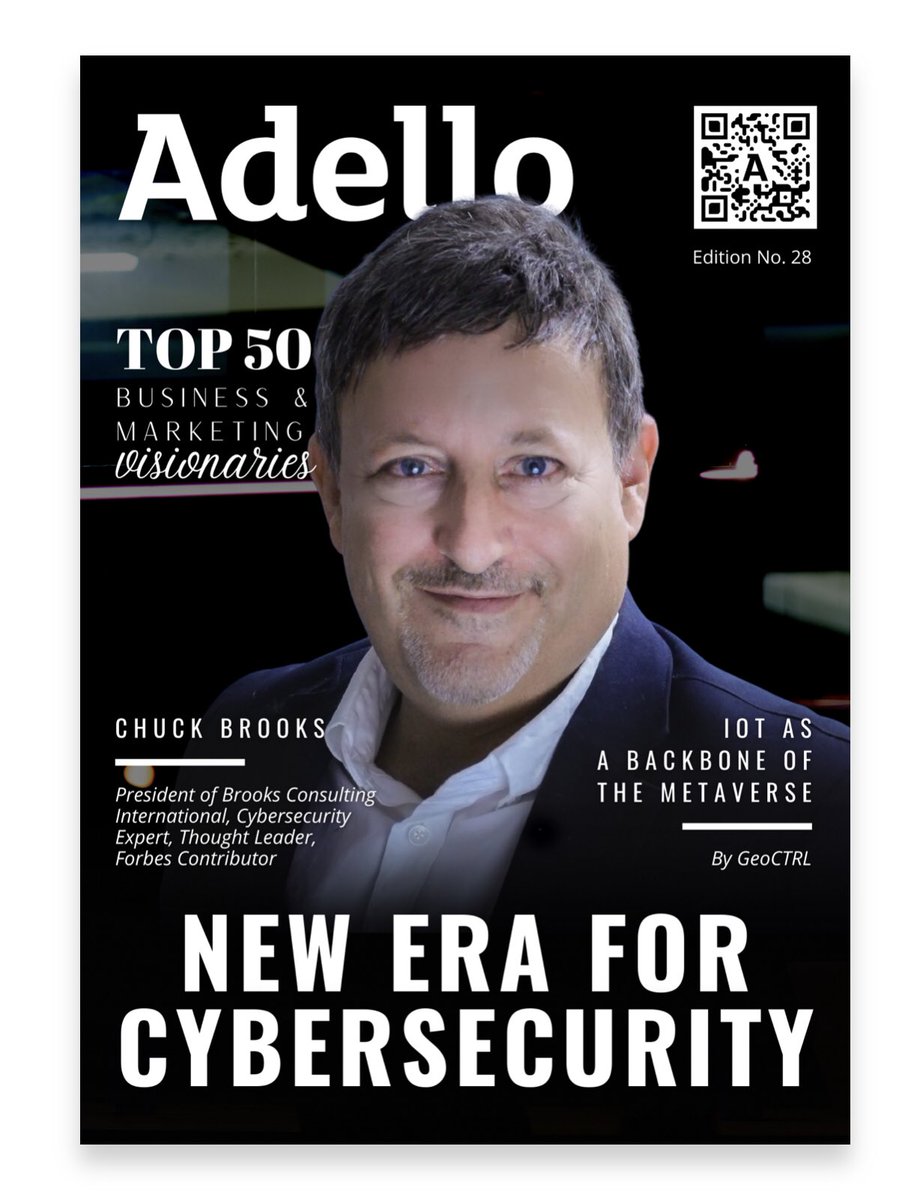 Honored to be featured on the cover of Adello Magazine and also named as “Top 50 Business & Marketing Visionary” (Throughout the issue I write about the Internet of Things and cybersecurity) Please check it out! adello.com/adello-magazin… #CyberSecurity #marketing #IoT
