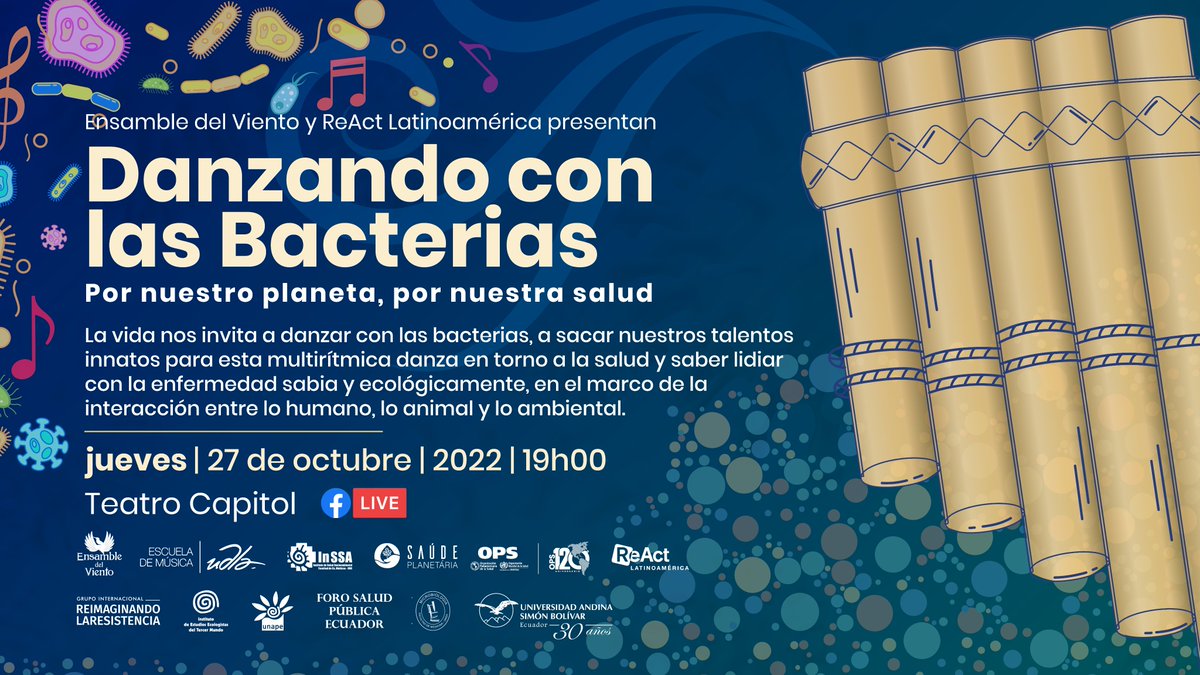 react_latina's tweet image. “Danzando con las bacterias" es una obra musical, de danza y artes visuales,  que explora la compleja y apasionante historia entre los seres humanos, las bacterias y la Madre Tierra. 
 Estreno: Quito, 27 de octubre de 2022, 19h00/Teatro Capitol (Entrada libre)