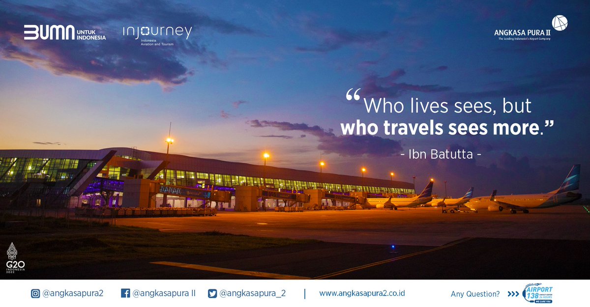 INJairports's tweet photo. Who lives sees, but who travels sees more.
-Ibn Batutta

#JumatBerkah
#AngkasaPuraII
#InJourney
#BUMNuntukIndonesia https://t.co/psP8wohFuN