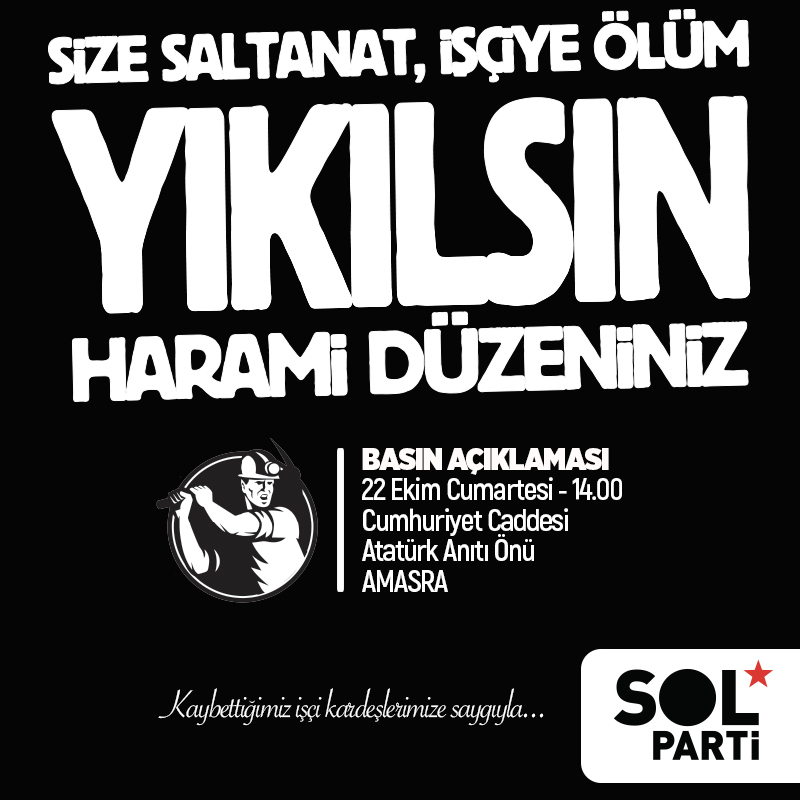 41 maden işçisi için #YASveİSYAN #SiyahEylem 📍Amasra, Atatürk Anıtı Önü 📅22 Ekim Cumartesi, 14.00 #YıkılsınHaramiDüzeniniz