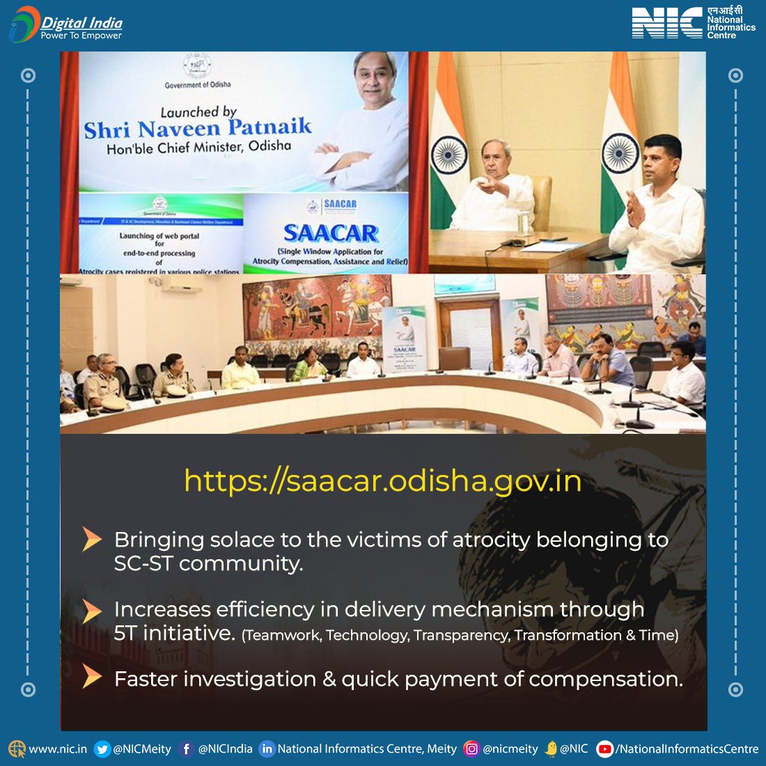 NICMeity's tweet photo. Hon'ble CM, Odisha inaugurated the #SAACAR Portal (Single Window Application Atrocity Compensation Assistance & Relief), for end-to-end processing of SC-ST Atrocity Cases registered in various police stations, across the State.
🌐https://t.co/0ZFis7t5W6
#NICMeitY https://t.co/9OAXG0YfBo