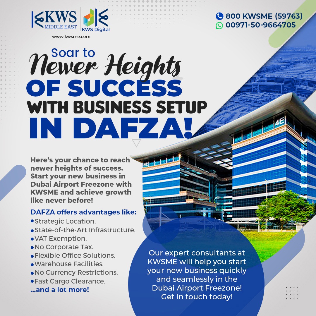 KWSMiddleEast's tweet photo. Here’s your chance to reach newer heights of success. Start your new business in Dubai Airport Freezone with KWSME and achieve growth like never before!
DAFZA offers advantages like:
• Strategic Location.
• State-of-t
• VAT Exemption.
• No Corporate Tax.
#kwsmiddleeast #dafza https://t.co/Annbs6B4gB