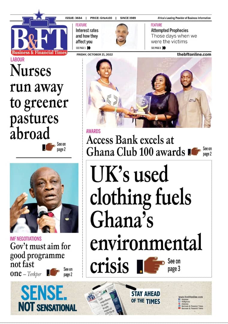 Front Page- Grab a copy of today's Business &amp; Financial Times <a href="/bftghana/">Business & Financial Times</a> for the latest investigation by <a href="/gideonsarpong/">Gideon Sarpong</a> + <a href="/danyorigya/">Daniel Anyorigya</a> + <a href="/ElfredahKevin/">Elfredah Kevin</a>  on how UK's used clothing is fueling an environmental crisis in Ghana. Supported by <a href="/journalismfund/">Journalismfund Europe</a>  
FYI: <a href="/AlanKyerematen/">Alan Kyerematen</a>