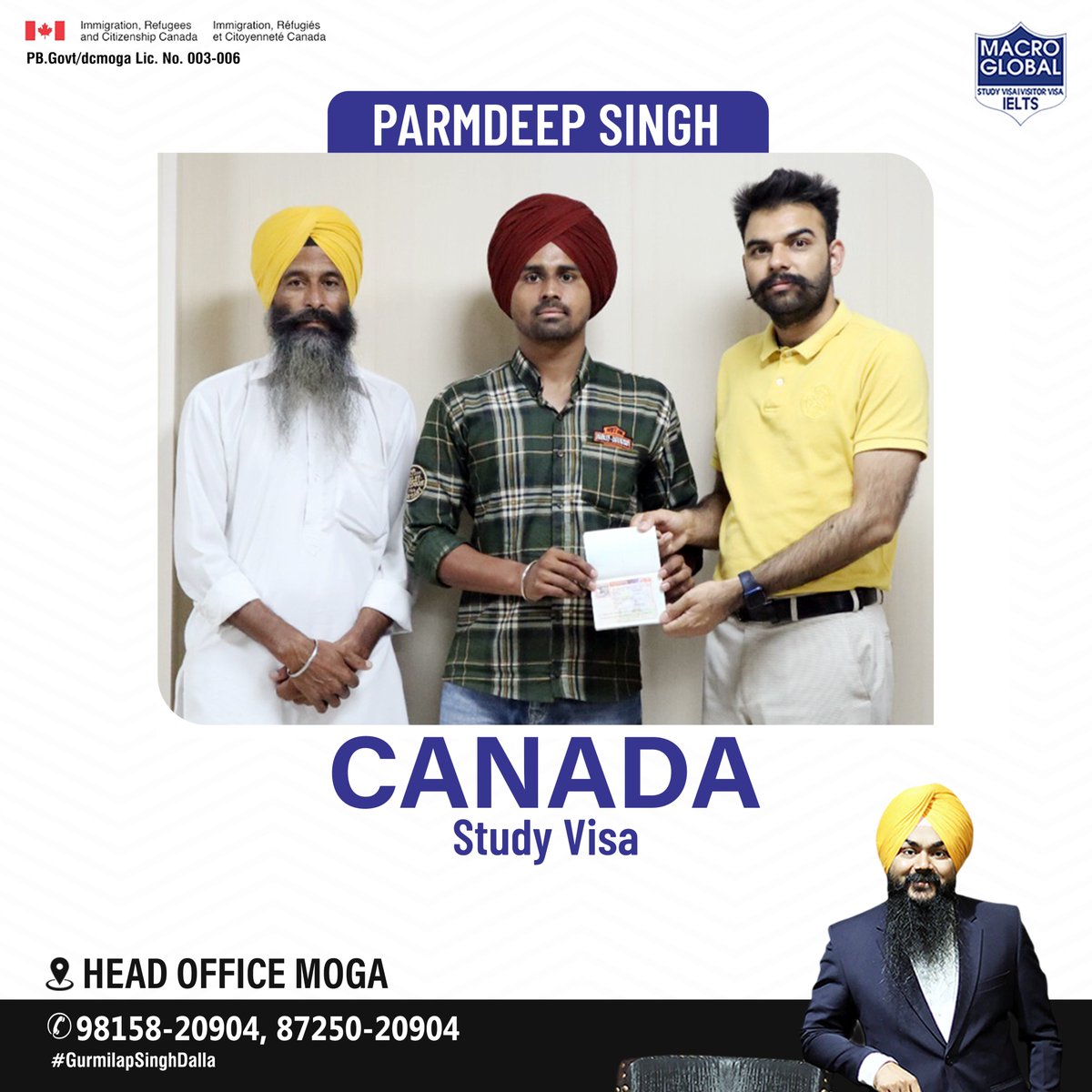 gurmilap27's tweet image. 🎉Parmdeep Singh has got his #CanadaStudyVisa.🎉
We wish him luck for the beginning of his new life in Canada.

You can also fulfill your study abroad dream with us.
Call us:
📲 87250-20904 

#GurmilapSinghDalla #MacroGlobalMoga #SuccessStory #ImmigrationExpert #ExpertAdvice