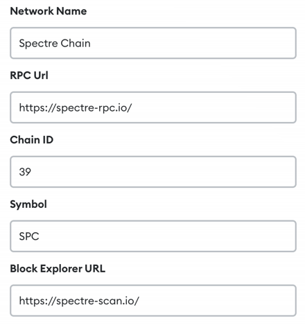 Spectre_Chain's tweet image. ⚙️Setting up Metamask for Spectre Chain

Settings &amp;gt; Networks &amp;gt; Add Network &amp;gt; Custom Networks

Mainnet
・Network name: Spectre Chain
・RPC URL: spectre-rpc.io
・Chain ID: 39
・Symbol: SPC
・Block Explorer URL: spectre-scan.io

 #SpectreChain #L2