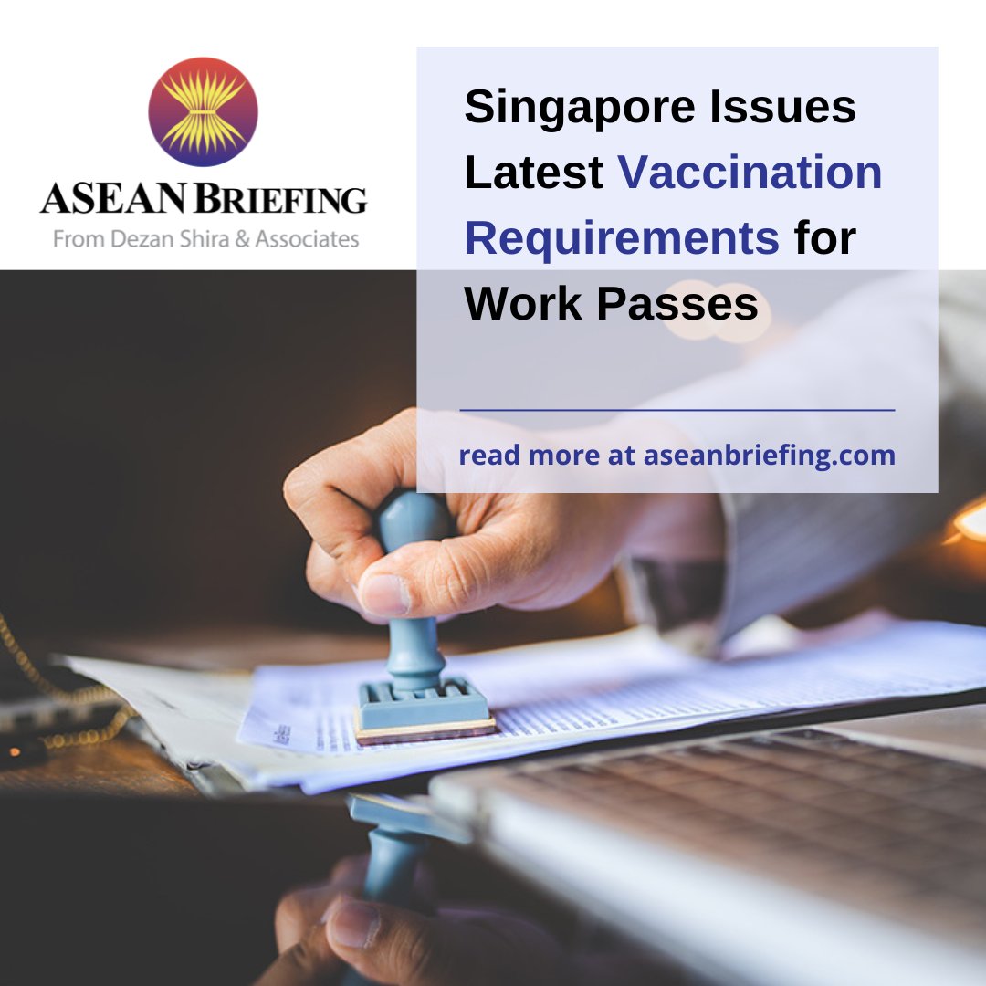 ASEANBriefing's tweet photo. What are the vaccination requirements for work passes in SIngapore? 👉 https://t.co/34FBIgnUqc

All #WorkPermit holders and dependents must comply with #Singapore's Ministry of Manpower's requirements to apply for a new #WorkPass.

The new rule is effective as of October 2022. https://t.co/xAISRtQ5iX