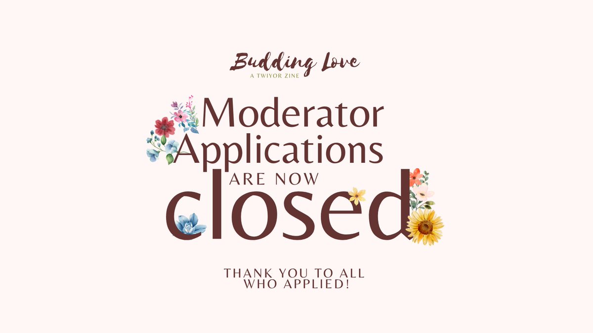 twiyorzine's tweet photo. Mod Apps are now CLOSED 💐 thank you to everyone who applied! 

Acceptance and rejection emails have been sent, and we’re excited to introduce you to our team very soon! https://t.co/g698sT8uTJ
