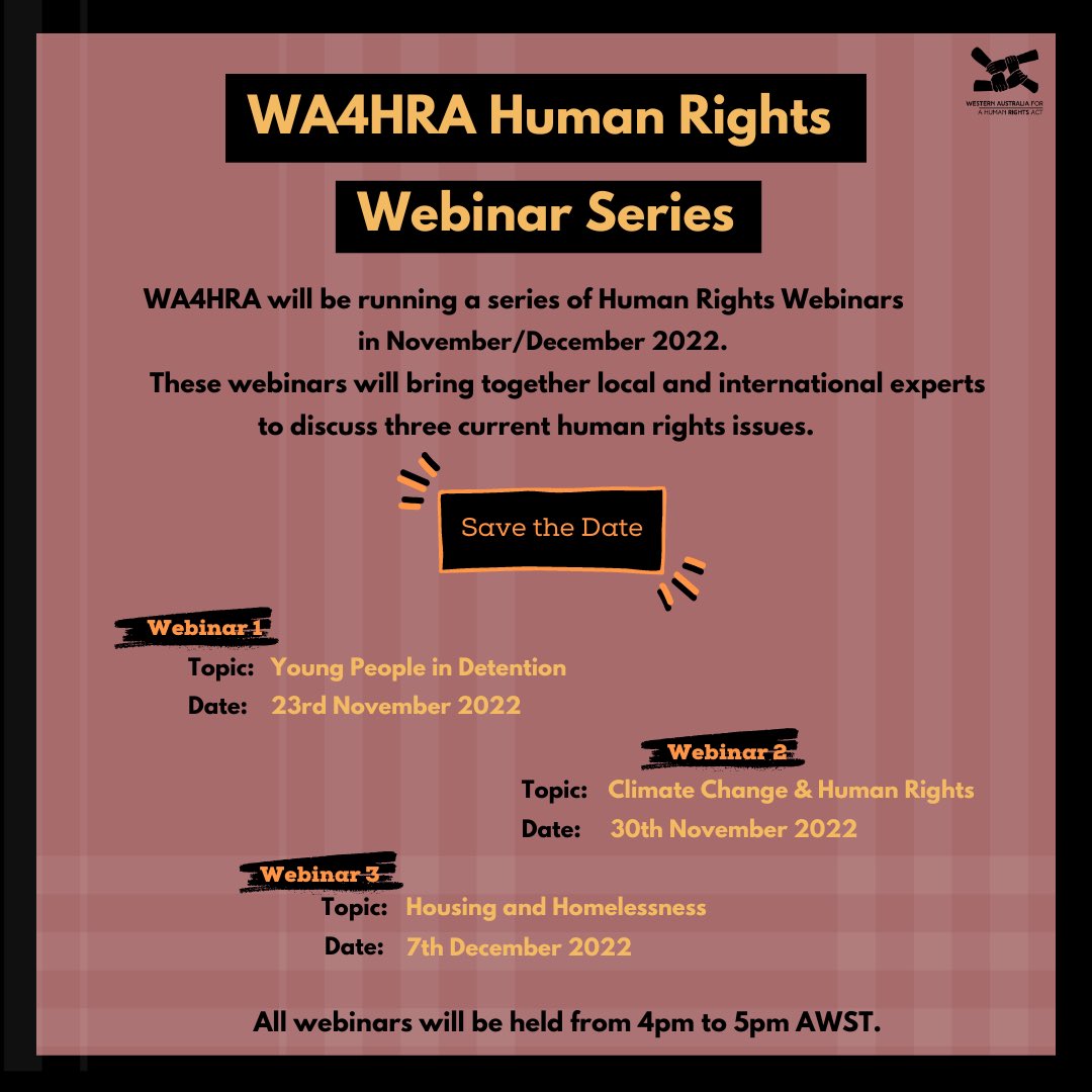 The WA4HRA Campaign will be running a series of Human Rights Webinars in November/December 2022.

More details will be posted on our social media pages over the next few weeks.